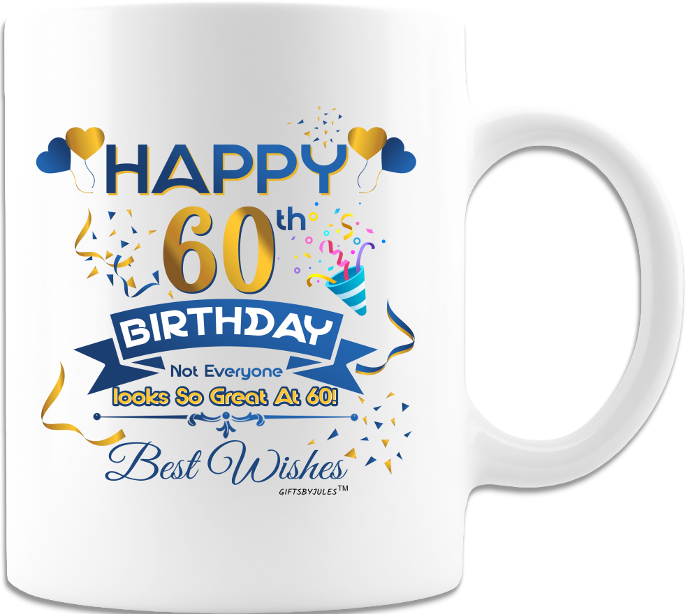 Celebrate 60 Years -Birthday Party Favors | Coffee Mugs - White Coffee Mug - Men- Father- Dad