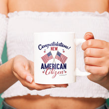 Load image into Gallery viewer, Congratulations To New American Citizen-Coffee Mug - White
