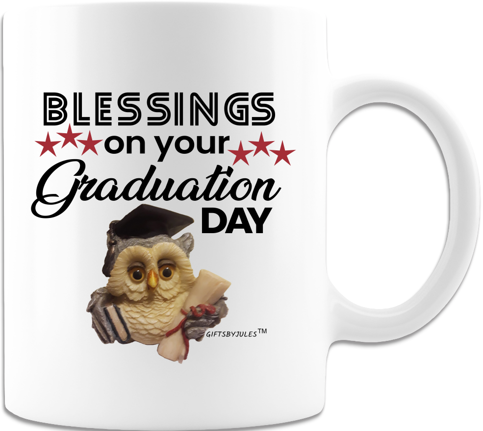 Blessings on You Graduation day -As Wise as an Owl Mug - Coffee Mug - White