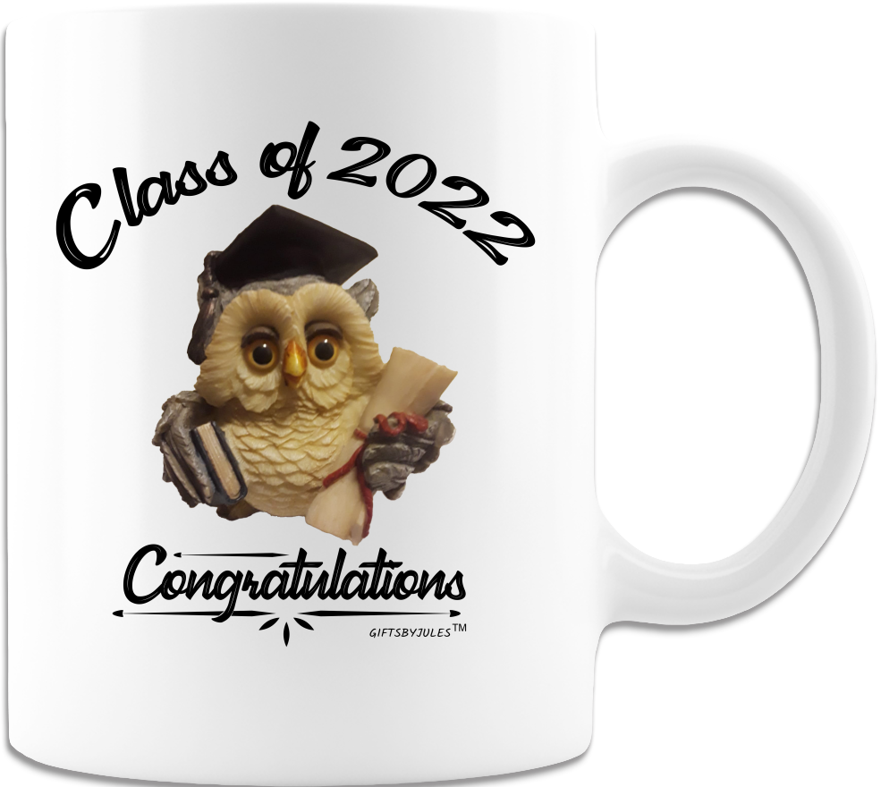 Class of 2022 Congratulations -White Coffee Mug - As Wise as an Owl Cups