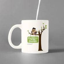 Load image into Gallery viewer, Congratulation On your Graduation -White Coffee Mug - As Wise as an Owl - Coffee mugs- Cups
