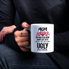 Load image into Gallery viewer, Mom - Funny Coffee Mugs -From Your Children- Funny Cups -Gifts for Women Birthday-Mothers day -Christmas- Holidays
