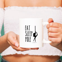 Load image into Gallery viewer, Eat Sleep Pole -Mug -Funny Coffee Mug - White
