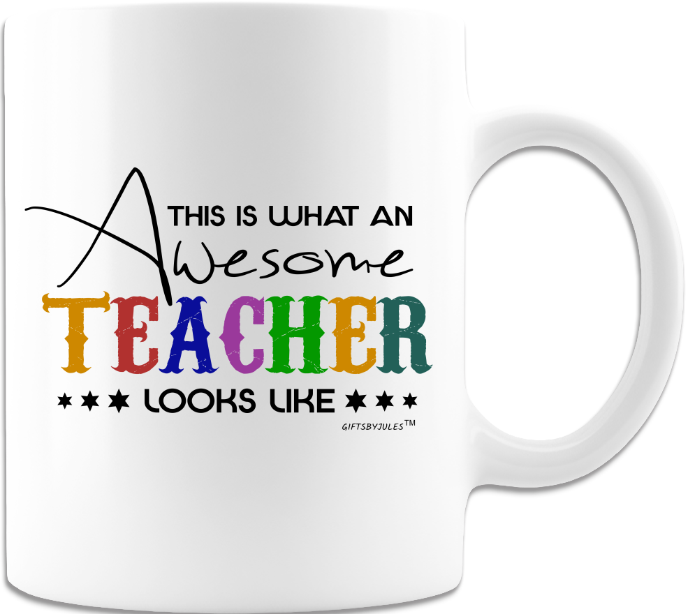 This is what an Awesome Teacher Looks Like -White Coffee Mug-Cups -Best teacher ever