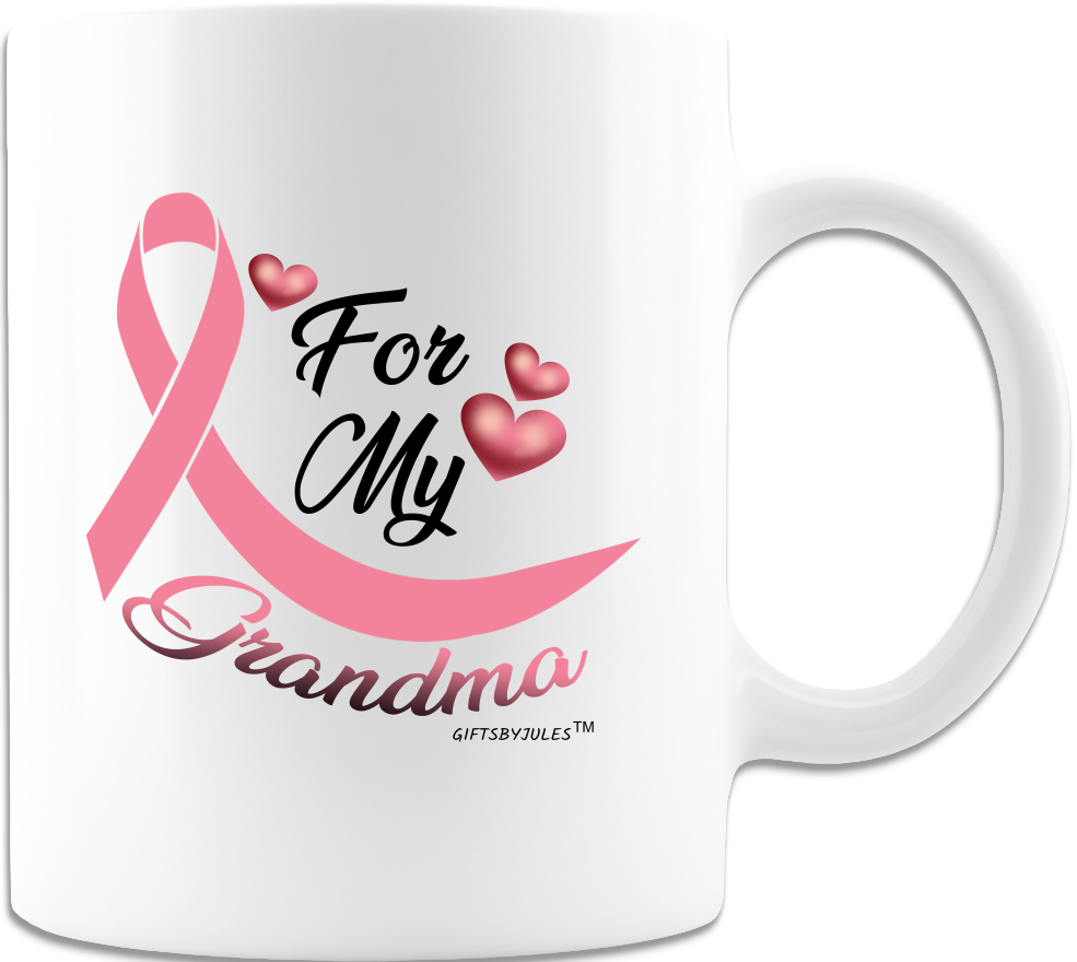 For my Grandma- Mother - Breast Cancer Mug - Coffee Mug - White