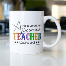 Load image into Gallery viewer, This is what an Awesome Teacher Looks Like -White Coffee Mug-Cups -Best teacher ever
