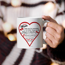 Load image into Gallery viewer, Dear Mum - I Love You Everyday Mug - White Coffee Mug- For Mum -Birthday- Mothers day- Christmas-Holidays To Mum With Love Coffee Mug
