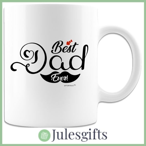 Best Dad Ever -Coffee Mug-  Novelty Gift For Any Occasion .