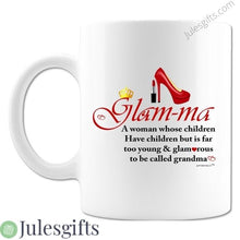 Load image into Gallery viewer, Glam-Ma- I Love You Grandma -  Coffee Mug-  Novelty Gift For Any Occasion
