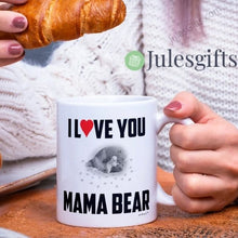 Load image into Gallery viewer, I Love You Mama Bear -White Coffee Mug -Gift For Any Occasion .

