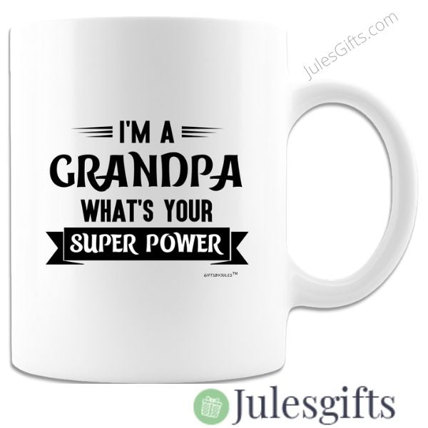 I'm A GrandPa  Coffee Mug  Novelty Gift For Any Occasion .