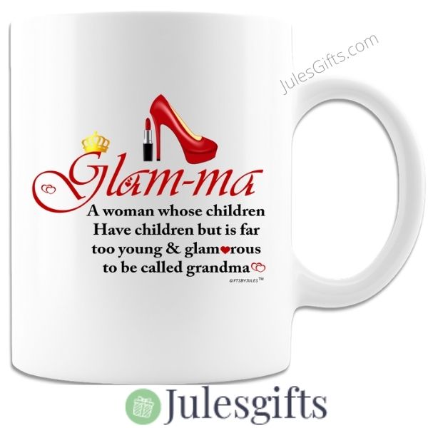 Novelty Coffee Mug Glam-ma  Premium Quality Funny Gift For Any Occasion