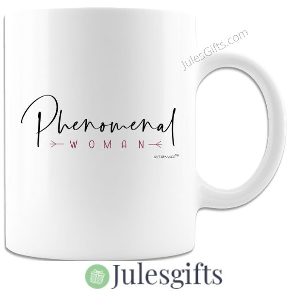 Phenomenal Woman Coffee White Mug  Novelty Gift For Any Occasion
