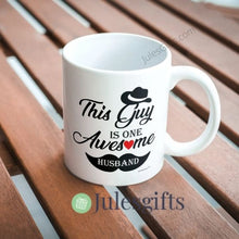 Load image into Gallery viewer, This guy Is One Awesome Husband Coffee Mug Novelty Gift For Any Occasion
