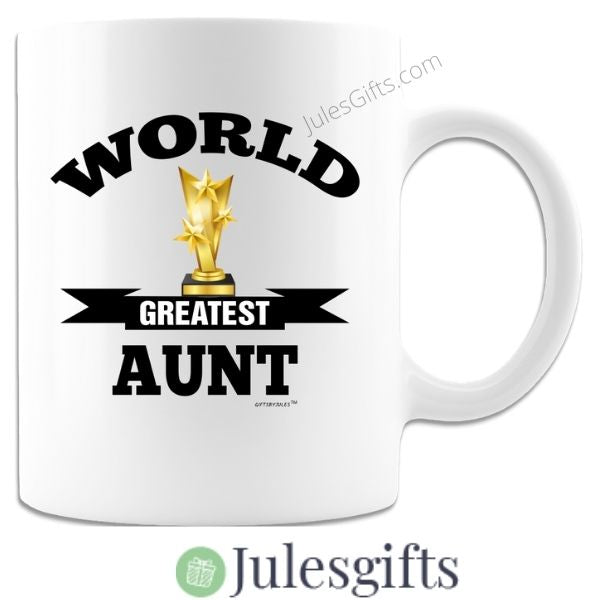 World Greatest Aunt - Coffee Mug  Novelty Gift For Any Occasion .