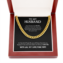 Load image into Gallery viewer, To My Husband-With All My Love -Your Wife- Cuban Link Chain Necklace
