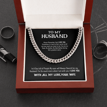 Load image into Gallery viewer, To My Husband-With All My Love -Your Wife- Cuban Link Chain Necklace
