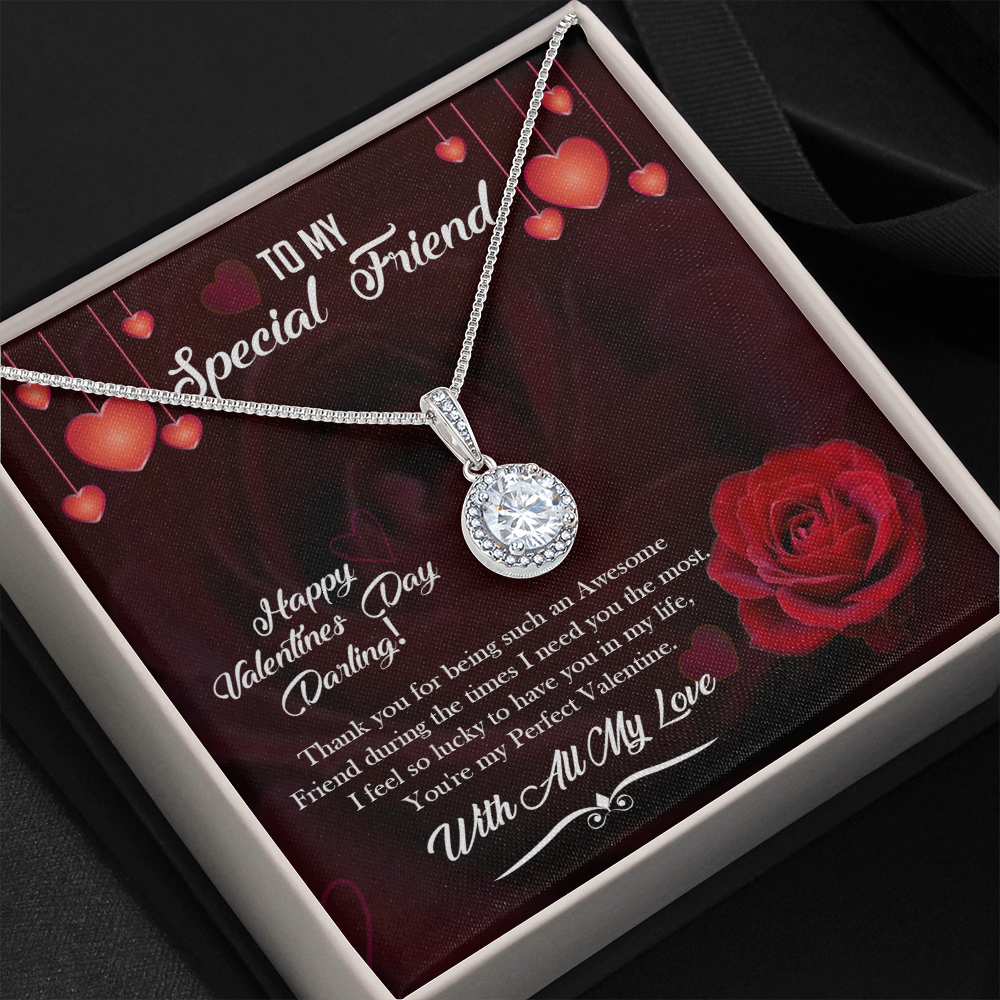 To My Special Friend -Happy Valentines Day Darling - With All My Love - Eternal  Hope Necklace
