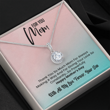 Load image into Gallery viewer, Happy Mother&#39;s day To My Mom -Eternal Hope Necklace  -With Love Your Son

