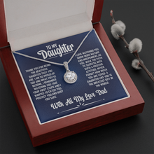 Load image into Gallery viewer, To My Daughter-With Love Your Dad - Eternal Hope Necklace
