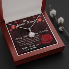Load image into Gallery viewer, To My Special Friend - Happy Valentines Darling - With All My Love -Eternal Hope Necklace
