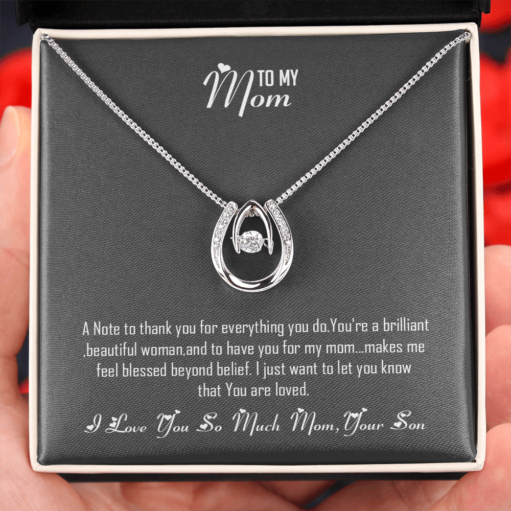 To My Mom- I Love You So Much Mom-With Love Your Son- Lucky Necklace