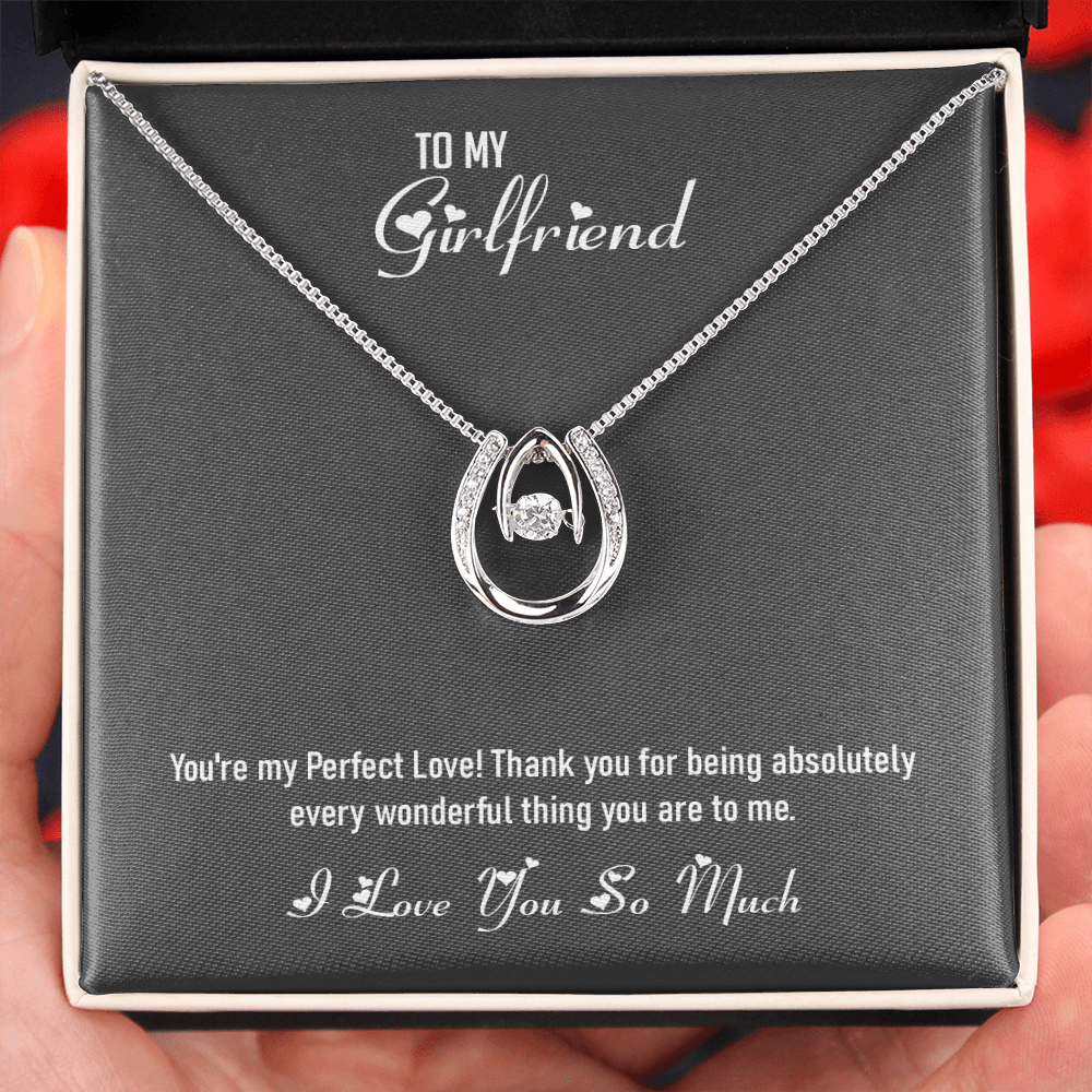 To My Girlfriend-You're My Perfect Love- I Love you So Much-Lucky In Love Necklace