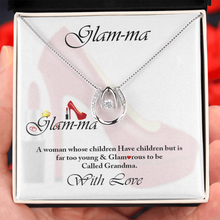 Load image into Gallery viewer, Glam-ma-Lucky Pendant Necklace -Glam-ma -Grandma -Grandmother -Nana-With Love  To a woman who is too Young and Glamorous to be Called Grandma
