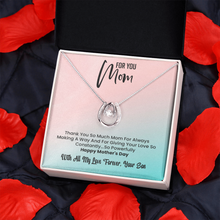 Load image into Gallery viewer, Happy Mother&#39;s day -With All My Love Forever -You Son -Lucky Pendant Necklace
