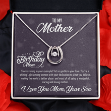 Load image into Gallery viewer, To My Mother-Happy Birthday- Lucky Pendant Necklace- With Love Your Son -
