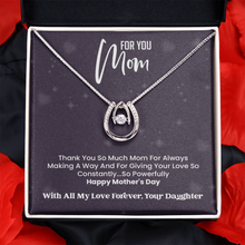 Load image into Gallery viewer, Lucky Necklace for my Mom -From Your Daughter - With Love -Happy Mother&#39;s day- Mom

