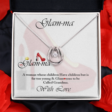 Load image into Gallery viewer, Glam-ma-Lucky Pendant Necklace -Glam-ma -Grandma -Grandmother -Nana-With Love  To a woman who is too Young and Glamorous to be Called Grandma
