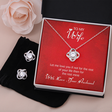 Load image into Gallery viewer, Love Knot -Earring and Necklace Set-To My Wife With Love Your Husband
