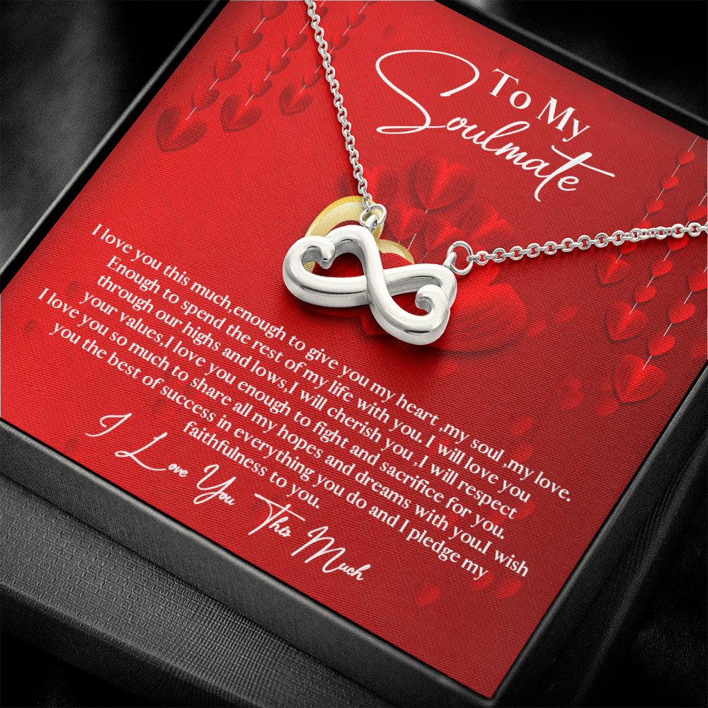 (My Soulmate)- I Love You This Much -I Love You till The End Of Time -Heart-Shape Infinity Necklace