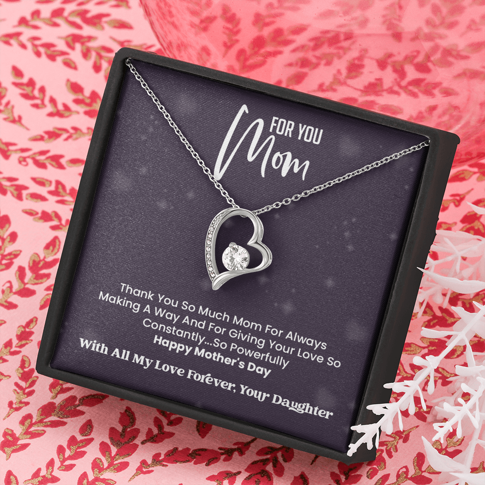 Forever love Necklace- For My Mom On Mother's day-  With all My Love Your Daughter