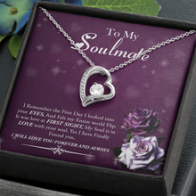 Load image into Gallery viewer, To My Soulmate-I Will Love You Always And Forever-Forever Love Necklace
