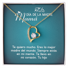 Load image into Gallery viewer, Feliz Dia De La Madre- tu hijo  (Forever Love Necklace)
