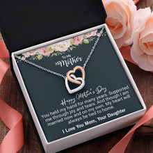 Load image into Gallery viewer, To My Mother On Mother&#39;s day -Interlocking Heart Necklace- I Love you Mom-Your Daughter
