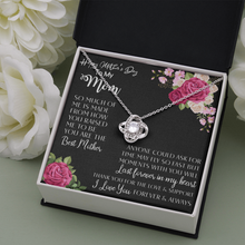 Load image into Gallery viewer, Happy Mother&#39;s day to My Mom- Beautiful Love knot Necklace -with Love -for Mom on her day.
