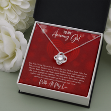 Load image into Gallery viewer, To My Amazing Girl -With All My Love- Love Knot Necklace
