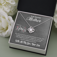 Load image into Gallery viewer, The Love Knot Necklace -For My Beautiful Mother on Mother&#39;s day -Love Your Son
