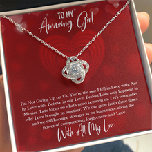 Load image into Gallery viewer, To My Amazing Girl -With All My Love- Love Knot Necklace
