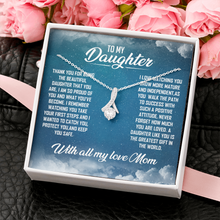 Load image into Gallery viewer, To My Daughter -With All My Love Mom- Alluring Beauty Necklace
