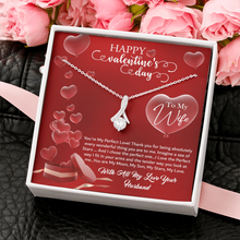 Load image into Gallery viewer, Happy Valentines Day -To My Wife -With All My Love Your Husband-Alluring Necklace
