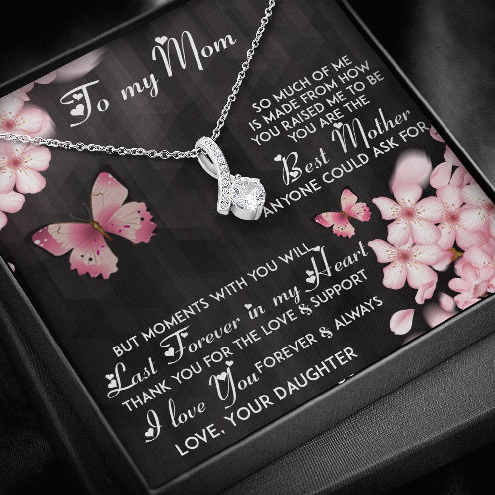 To My Mom - You're The Best Mother in The Whole World - Alluring Necklace