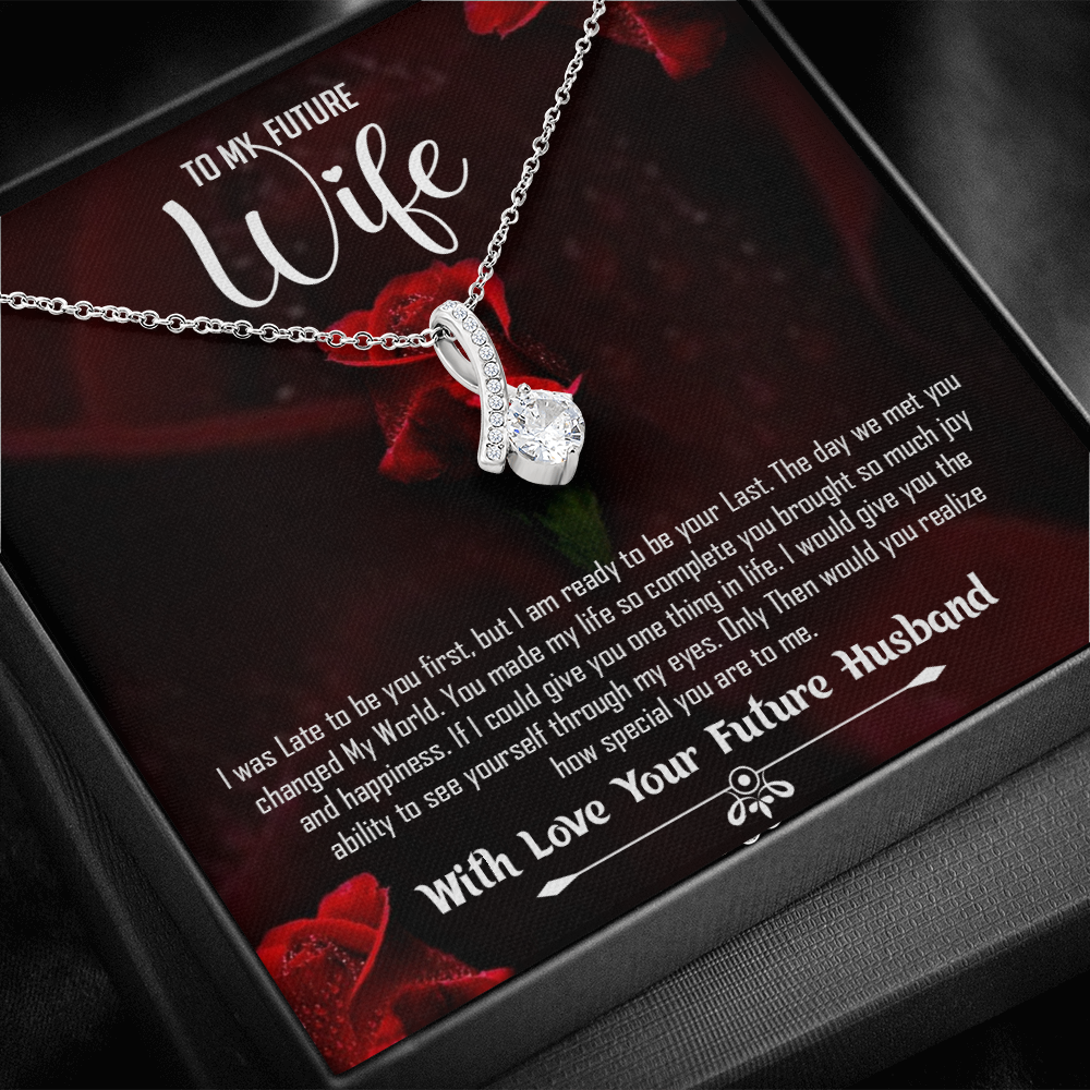 To My future Wife-With Love Your Future Husband -Alluring Necklace