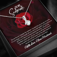 Load image into Gallery viewer, To My Soulmate- With Love Your Husband -Alluring Necklace
