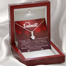 Load image into Gallery viewer, To My Soulmate -My Wife -I will Always Love You- Alluring Necklace
