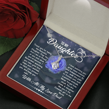 Load image into Gallery viewer, (To My Daughter) -With All My Love Dad -Alluring Necklace
