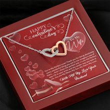Load image into Gallery viewer, Happy Valentines Day-To My Wife- With Love Your Husband -Two Hearts Interlocking Necklace
